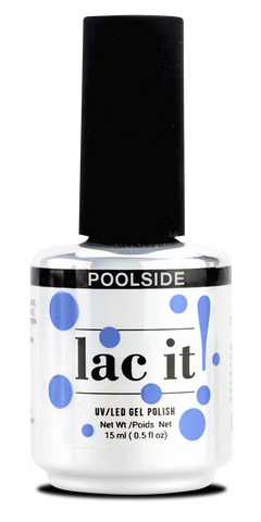 Lac it! - POOL SIDE