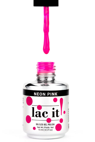 Lac it! - NEON PINK